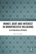 Money, Debt and Interest in Monotheistic Religions