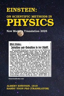 Einstein: On Scientific Methods in Physics