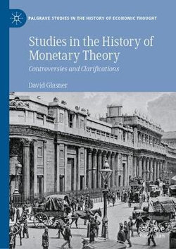 Studies in the History of Monetary Theory Studies in the History of Monetary Theory