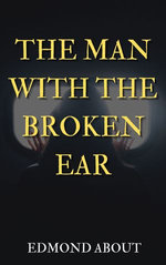The Man with the Broken Ear