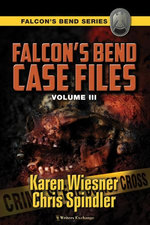 Falcon's Bend Case Files, Volume III