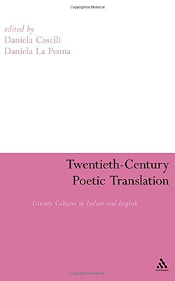 Twentieth-Century Poetic Translation