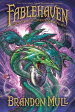 Secrets of the Dragon Sanctuary (Fablehaven, Book 4)