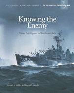 Knowing the Enemy: Naval Intelligence in Southeast Asia