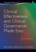 Clinical Effectiveness and Clinical Governance Made Easy Clinical Effectiveness and Clinical Governance Made Easy