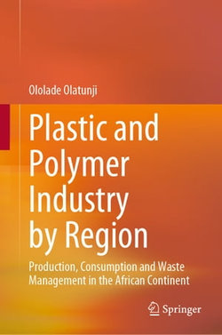 Plastic and Polymer Industry by Region Plastic and Polymer Industry by Region
