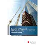 Security of Payment in NSW, Victoria, ACT, Tasmania and SA, 2nd edition