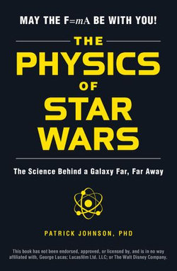The Physics of Star Wars