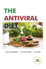 THE ANTIVIRAL DIET 2021