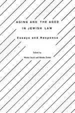 Aging and the Aged in Jewish Law