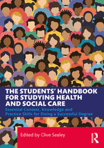 The Students’ Handbook for Studying Health and Social Care