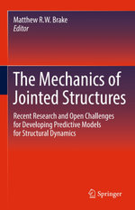 The Mechanics of Jointed Structures