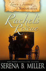 Love's Journey in Sugarcreek: Rachel's Rescue (Book 2)