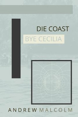 Die Coast Bye Cecilia