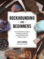 Rockhounding for Beginners