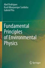 Fundamental Principles of Environmental Physics