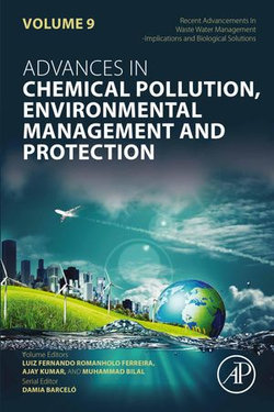 Recent Advancements In Waste Water Management: Implications and Biological Solutions Recent Advancements In Waste Water Management: Implications and Biological Solutions