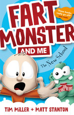 The New School : Fart Monster and Me