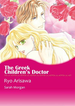 The Greek Children's Doctor (Mills & Boon Comics)