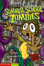 Secret of the Summer School Zombies