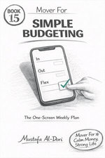 Mover For Simple Budgeting: The One-Screen Weekly Plan