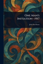 One Man's Initiation-1917