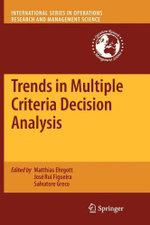 Trends in Multiple Criteria Decision Analysis