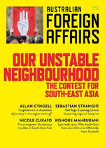Our Unstable Neighbourhood: The Contest for South-East Asia