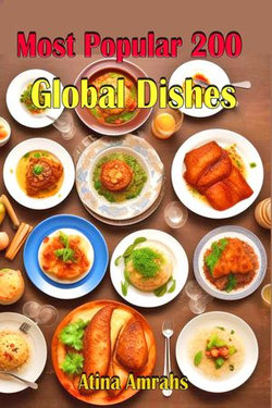 Most Popular 200 Global Dishes Most Popular 200 Global Dishes