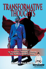 Transformative Thinking - Practical Strategies to Transform Thoughts of Doubt into Fulfillment and Self Care