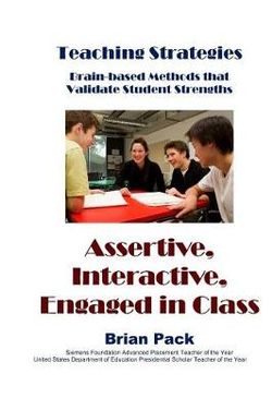 Assertive, Interactive, Engaged in Class