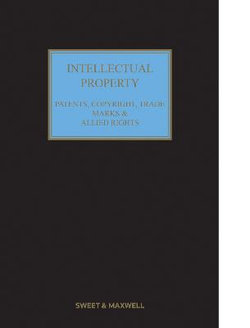 Intellectual Property: Patents, Copyrights, Trademarks & Allied Rights