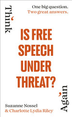 Is Free Speech under Threat?