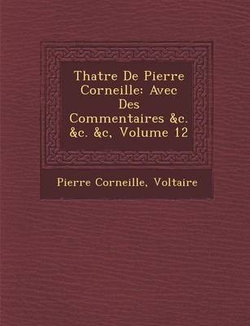Th Atre de Pierre Corneille