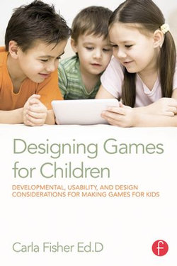 Designing Games for Children Designing Games for Children