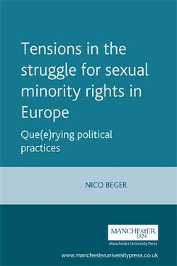 Tensions in the Struggle for Sexual Minority Rights in Europe