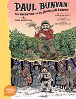 Paul Bunyan: the Invention of an American Legend