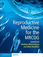 Reproductive Medicine for the MRCOG