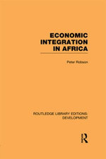 Economic Integration in Africa Economic Integration in Africa