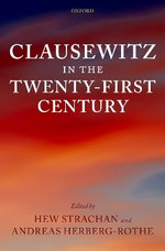 Clausewitz in the Twenty-First Century