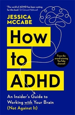 How to ADHD