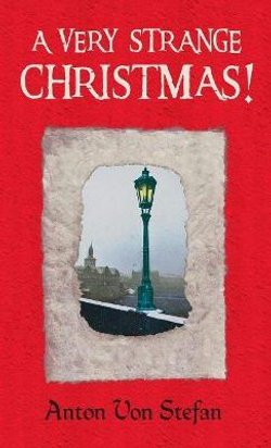 A Very Strange Christmas!