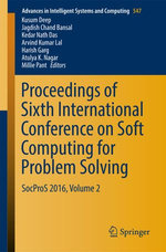 Proceedings of Sixth International Conference on Soft Computing for Problem Solving Proceedings of Sixth International Conference on Soft Computing for Problem Solving