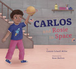 Carlos and Rosie in Space Carlos and Rosie in Space