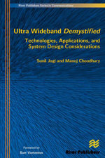 Ultra Wideband Demystified Technologies, Applications, and System Design Considerations