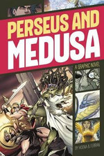 Graphic Revolve Common Core Editions Perseus and Medusa