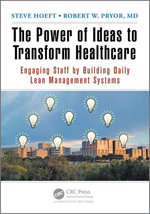 The Power of Ideas to Transform Healthcare