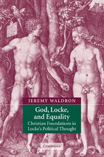 God, Locke, and Equality God, Locke, and Equality