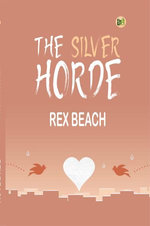 The Silver Horde