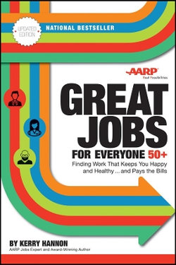Great Jobs for Everyone 50 +, Second Edition